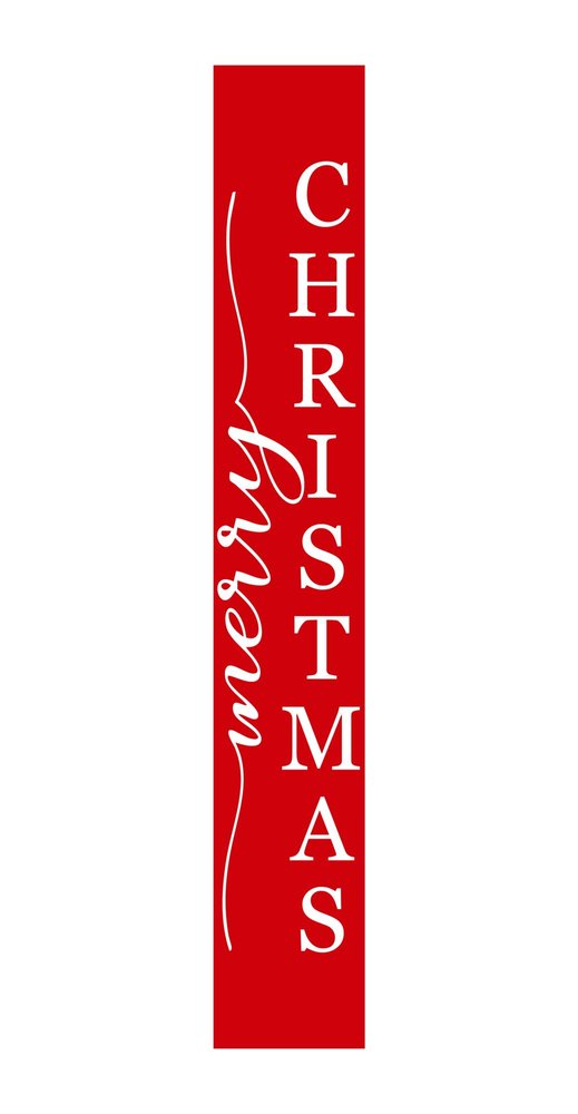 Vertical red porch sign with white text that reads "Merry Christmas" in a script font and block letters.
