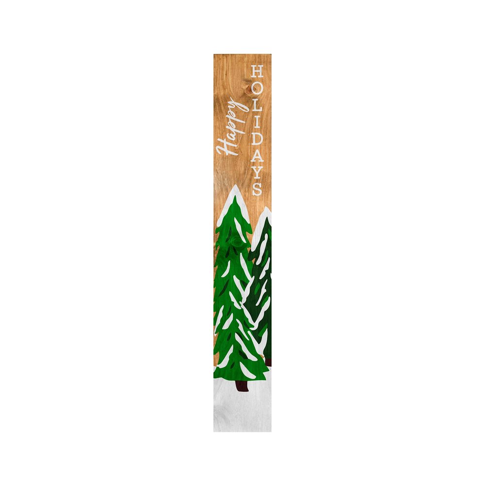 Wooden porch sign with "Happy Holidays" text and painted green Christmas trees with white snow.